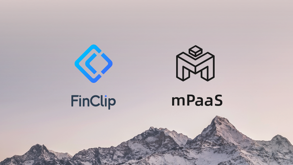 FinClip 与 mPaaS：轻应用平台与移动应用开发平台